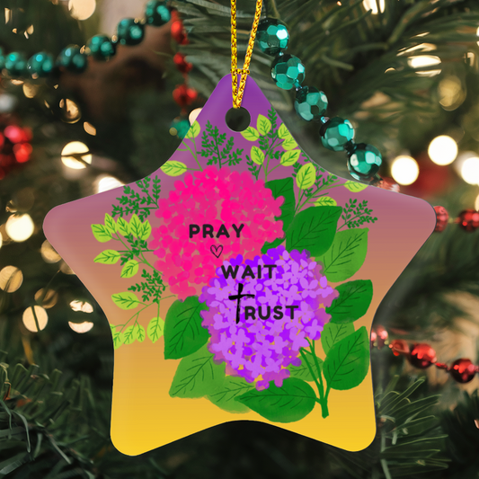 Ornament Pray Wait Trust - Faith Series
