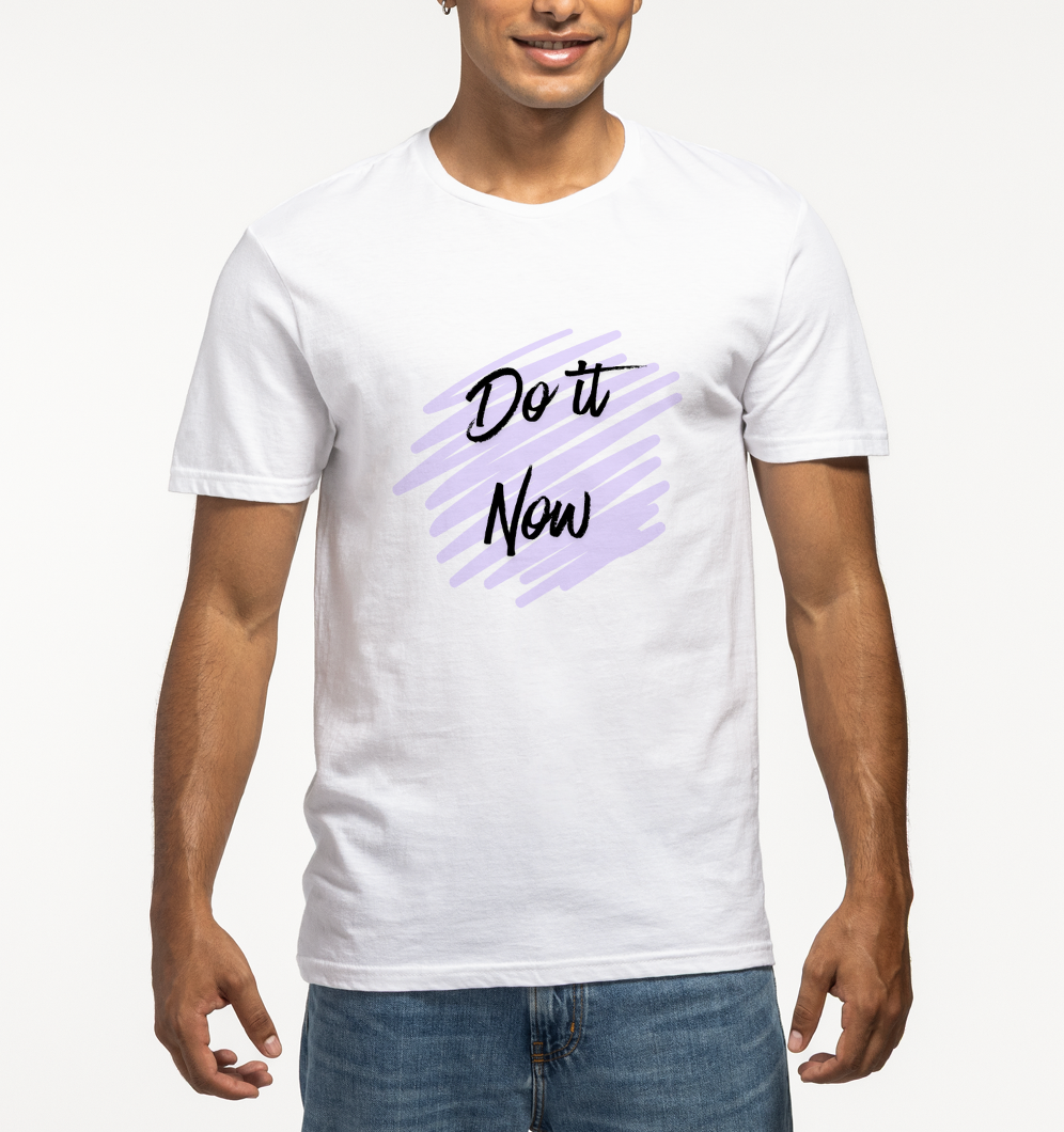 Do It Now Style Tshirt